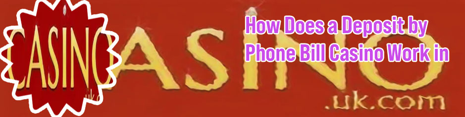 Deposit by mobile bill casino