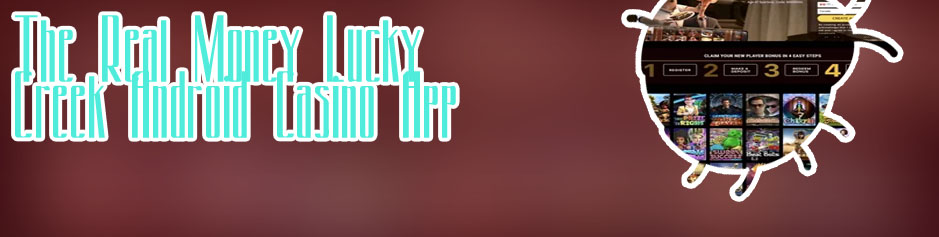 Lucky creek casino app